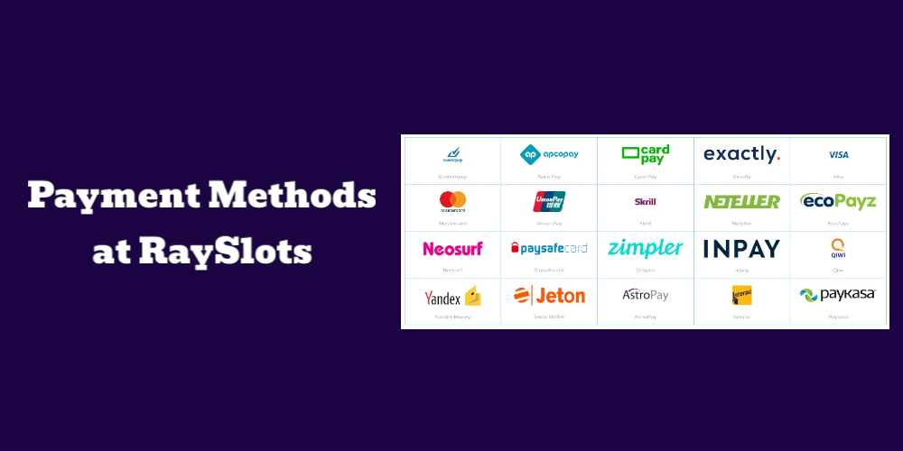 Payment Methods at RaySlots Casino
